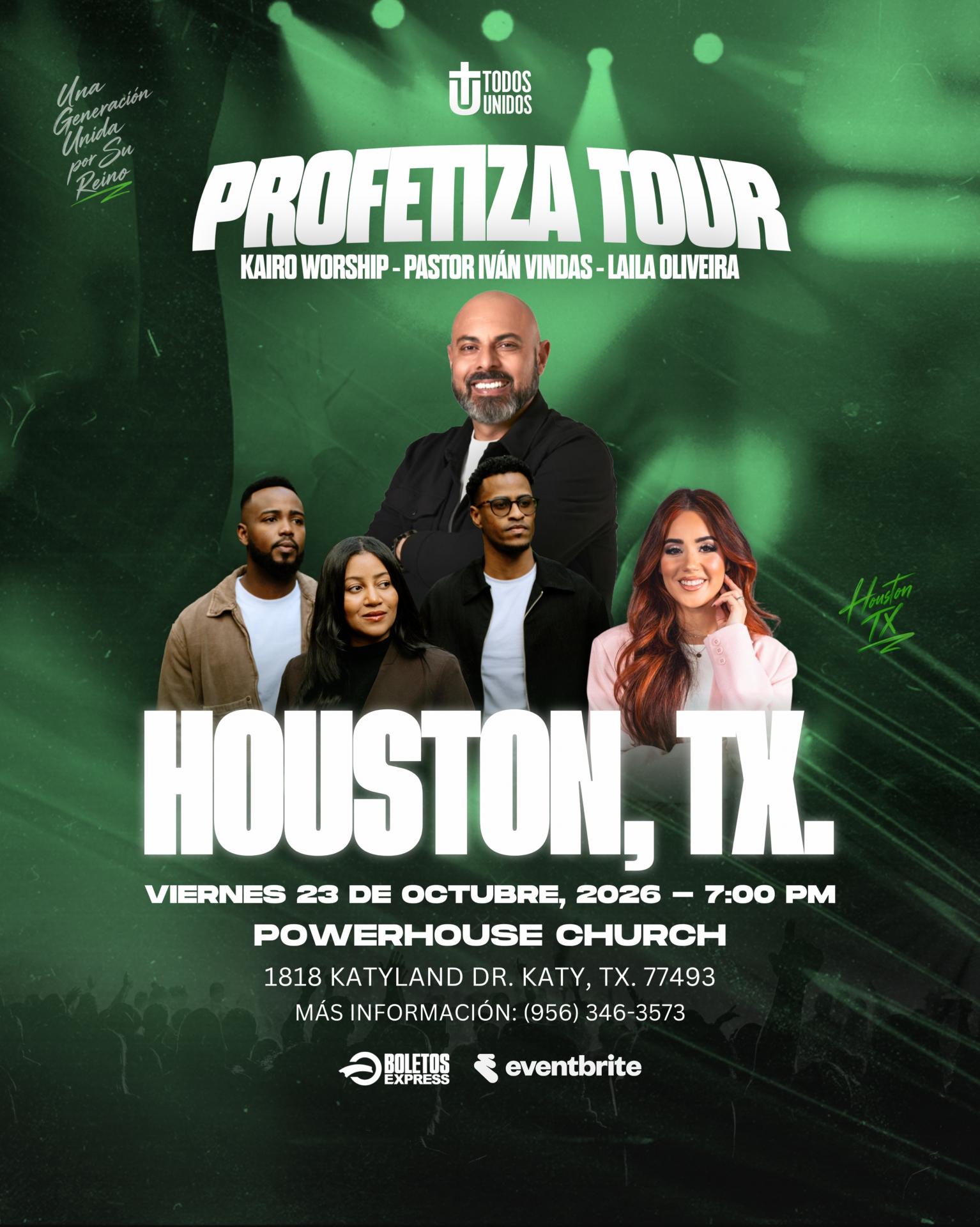 PROFETIZA TOUR - HOUSTON, TX